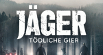 Jäger – Tödliche Gier – Bild: SF Studios