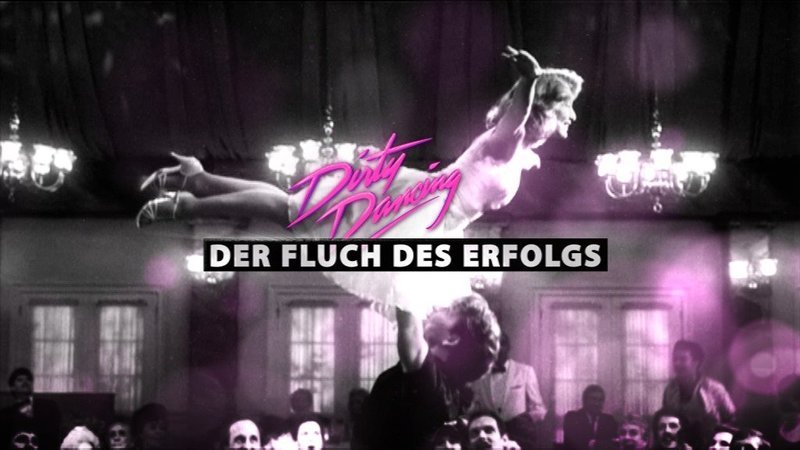 Das Logo zur Dokumentation „Dirty Dancing – der Fluch des Erfolgs“. – Bild: MG RTL D