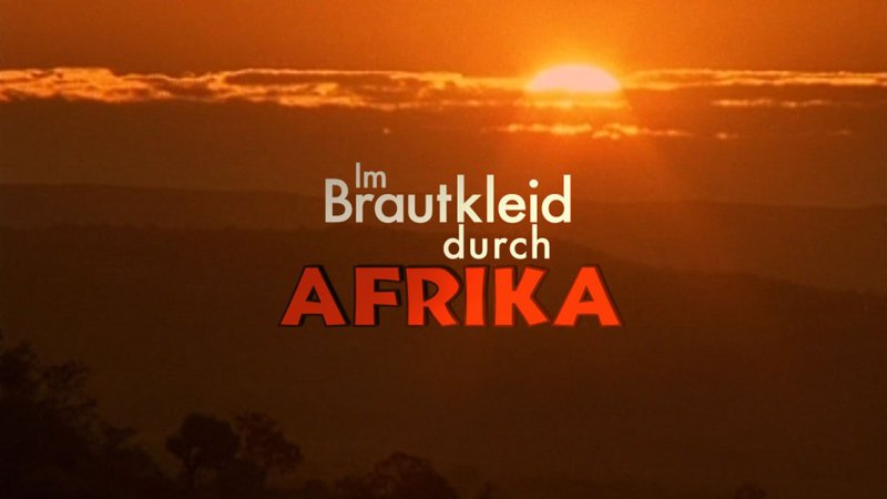 Im Brautkleid durch Afrika – Logo – Bild: SAT.1 Eigenproduktionsbild frei