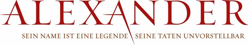 Alexander: Sein Name ist eine Legende, seine Taten unvorstellbar – Logo – Bild: Constantin Film Lizenzbild frei Alexander: Sein Name ist eine Legende, seine Taten unvorstellbar – Logo – Bild: Constantin Film Lizenzbild frei