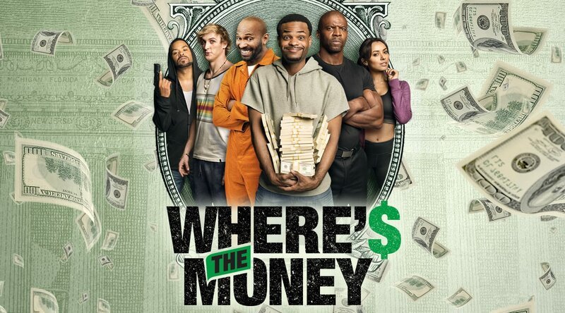 Where’s the Money – Artwork – Bild: 2017 Lions Gate Entertainment Inc. All Rights Reserved. Lizenzbild frei Where’s the Money – Artwork – Bild: 2017 Lions Gate Entertainment Inc. All Rights Reserved. Lizenzbild frei
