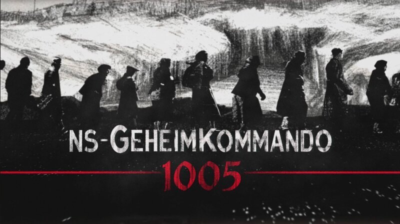 Geheimkommando 1005 – Gefangene auf ihrem Weg – KeyVisual – Bild: WDR/Telekult GmbH Geheimkommando 1005 – Gefangene auf ihrem Weg – KeyVisual – Bild: WDR/Telekult GmbH
