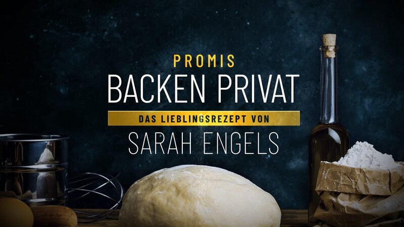 Promis backen privat S03E04: Das Lieblingsrezept von Sarah Engels ...