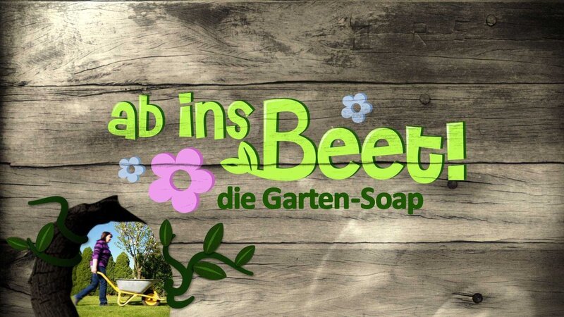 Ab ins Beet! Die Garten-Soap – Title card – Bild: TVNow