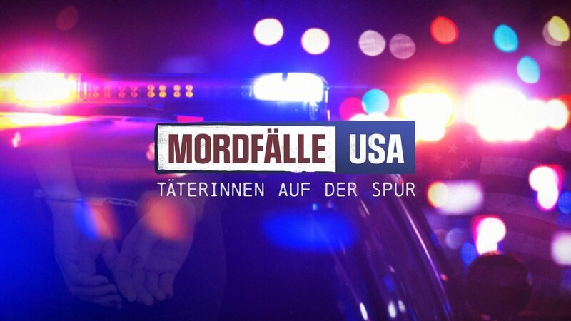 Mordfälle USA – Täterinnen auf der Spur – Bild: RTL
