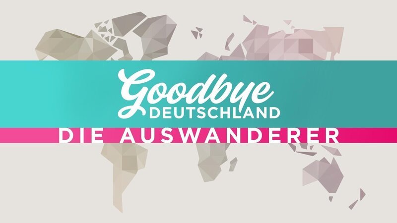 Das Logo zur Sendung "Goodbye Deutschland! Die Auswanderer". – Bild: RTL