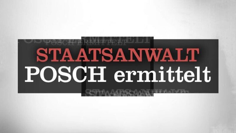 Staatsanwalt Posch ermittelt – Bild: TVNOW