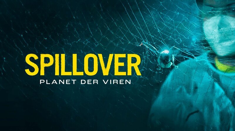 Key Visual von „Spillover“. – Bild: BR/Broadview Pictures Key Visual von „Spillover“. – Bild: BR/Broadview Pictures