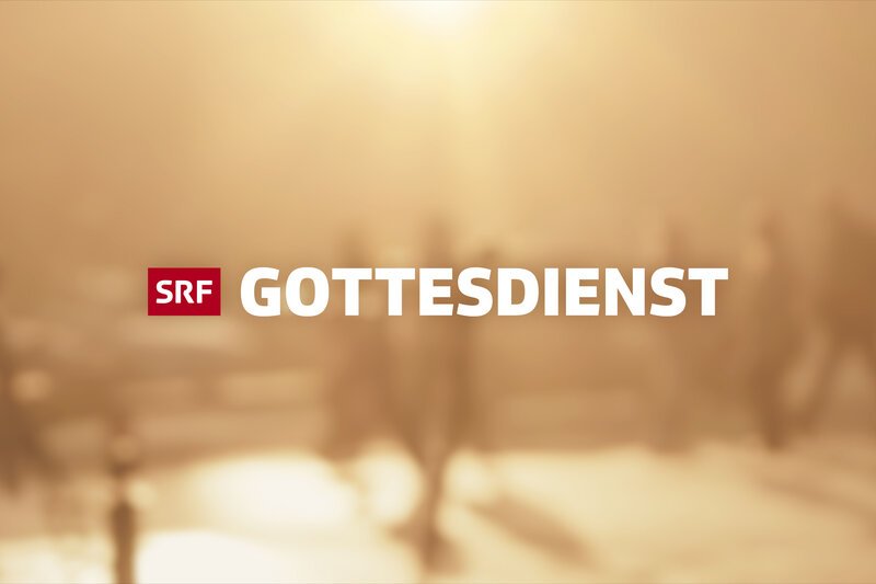 Gottesdienst Keyvisual 2023 SRF – Bild: SF1 Gottesdienst Keyvisual 2023 SRF – Bild: SF1