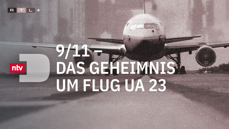 9/11 - Das Geheimnis um Flug UA 23 – Bild: RTL