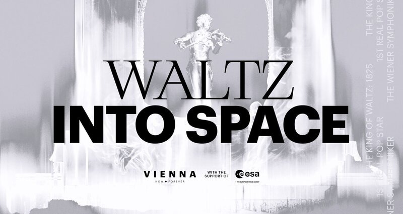WALTZ INTO SPACE Key Visual. – Bild: ORF/Wiener Tourismusverband/Vienna Tourist Board WALTZ INTO SPACE Key Visual. – Bild: ORF/Wiener Tourismusverband/Vienna Tourist Board