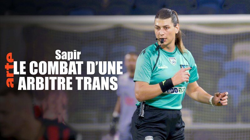 Sapir - Transfrau und Schiedsrichterin – Bild: Arte