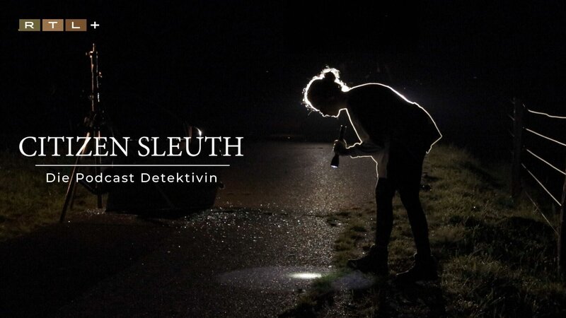 Citizen Sleuth - Die Podcast Detektivin – Bild: RTL