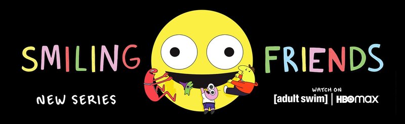 Bild: ADULT SWIM & SMILING FRIENDS TM & Cartoon Network