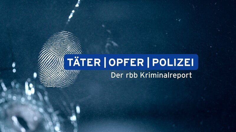 Täter _ Opfer _ Polizei – Logo – Bild: rbb/Thomas Ernst Täter _ Opfer _ Polizei – Logo – Bild: rbb/Thomas Ernst