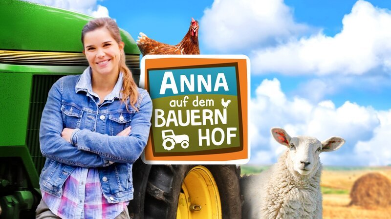 Key Visual Sendereihenbild mit Typo zu „Anna auf dem Bauernhof“. Tierreporterin Anna (Annika Preil) entdeckt die abenteuerliche Welt der Bauernhöfe. Weiteres Bildmaterial finden Sie unter www.br-foto.de. – Bild: BR/​Text und Bild Medienproduktion GmbH & Co. KG/​colourbox.de/​Montage: BR