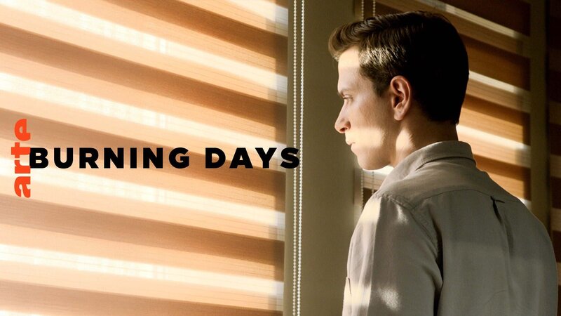 Burning Days – Bild: Arte