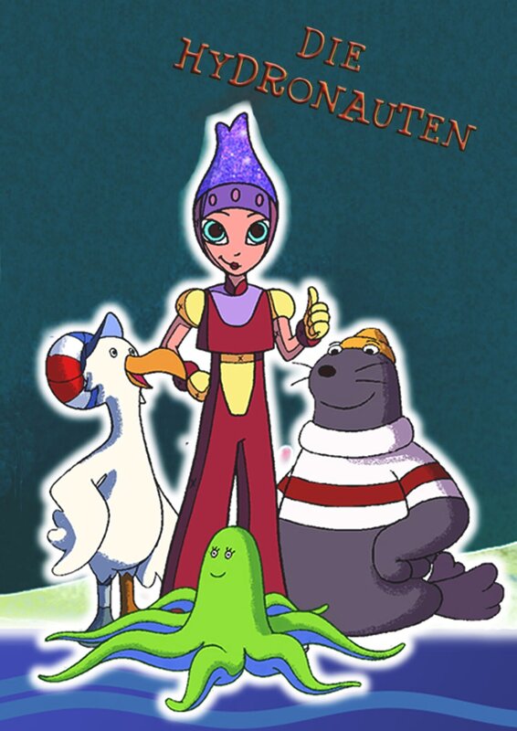 Die Hydronauten – Poster – Bild: Millimages S.A. /​ Your Family Entertainment AG /​ France 5 /​ KIKA