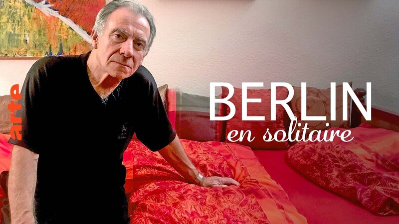 Berlin, eine einsame Stadt – Bild: Arte