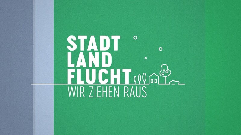 Logo zu „Stadt, Land, Flucht – Wir ziehen raus“ – Bild: RTL /​ Stadt, Land, Flucht – Wir ziehen raus /​ Piloten