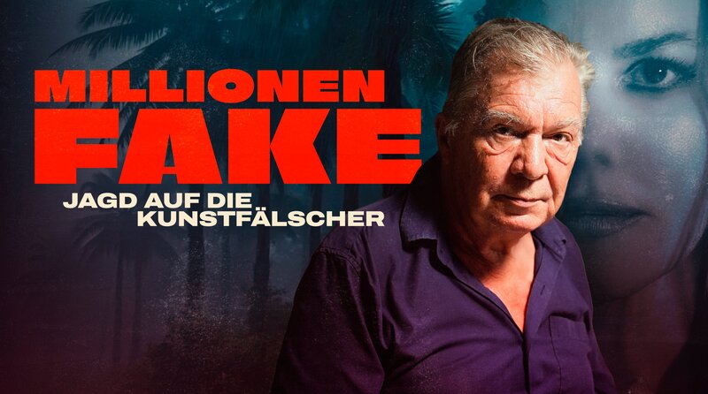 WDR Fernsehen MILLIONEN FAKE – JAGD AUF DIE KUNSTFÄLSCHER (1/​3) – KeyVisual. – Bild: WDR/​Unknown Media GmbH