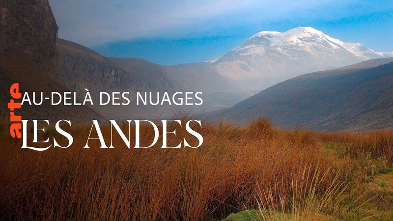 Die Anden Ecuadors – Bild: Arte