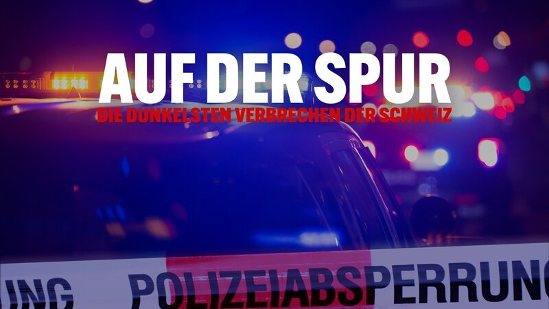 Auf der Spur – Bild: CH Media