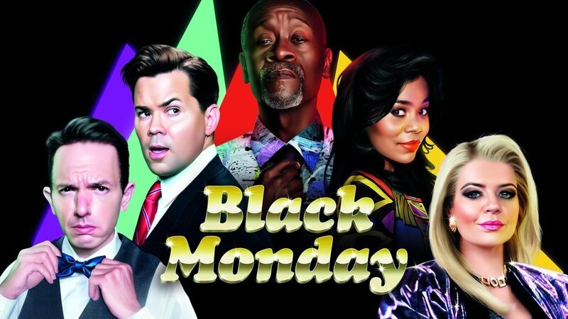 Black Monday – Poster – Bild: Showtime Networks Inc. All Rights Reserved