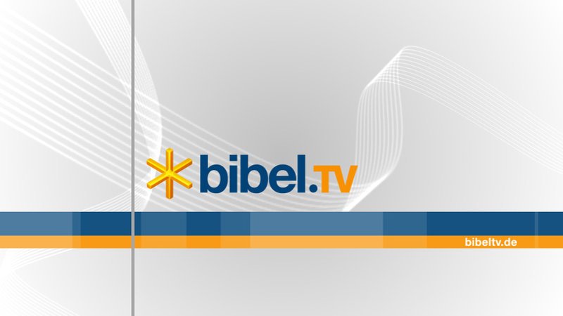  – Bild: Bibel TV