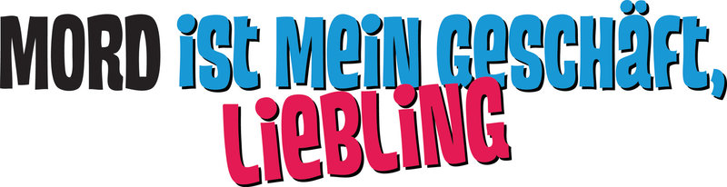 Mord ist mein Geschäft, Liebling - Logo – Bild: ProSieben Media AG © Warner Brothers Mord ist mein Geschäft, Liebling - Logo – Bild: ProSieben Media AG © Warner Brothers