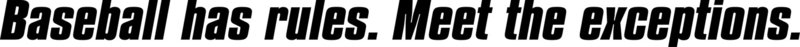 Logo - "Baseball has rules. Meet the exceptions." – Bild: ProSieben Media AG TM & © Paramount Pictures. All Rights Reserved. Logo - "Baseball has rules. Meet the exceptions." – Bild: ProSieben Media AG TM & © Paramount Pictures. All Rights Reserved.