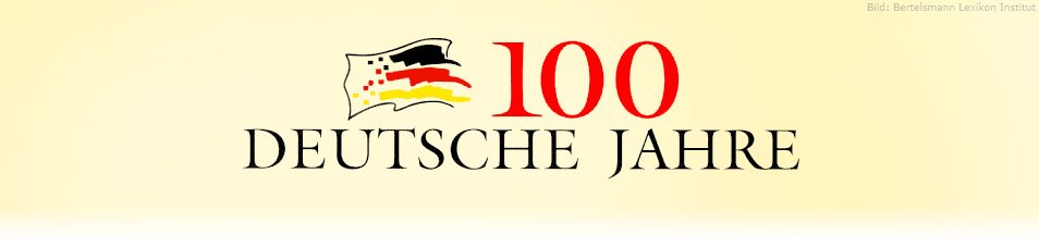 100 Deutsche Jahre