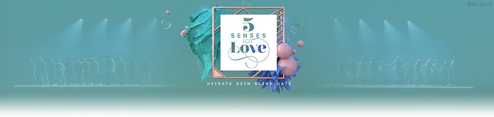 5 Senses for Love – Heirate dein Blind Date