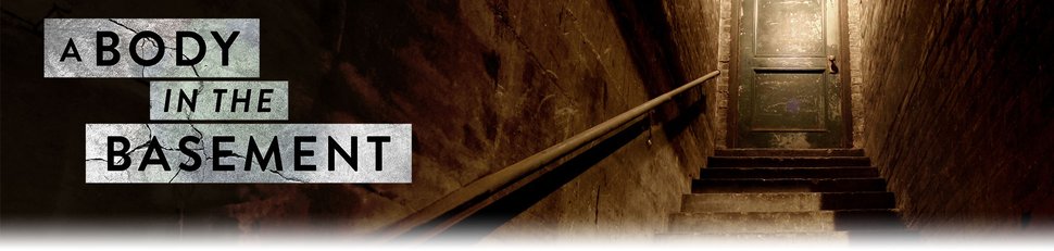 A Body in the Basement