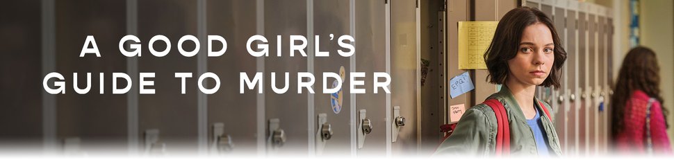 A Good Girl’s Guide to Murder