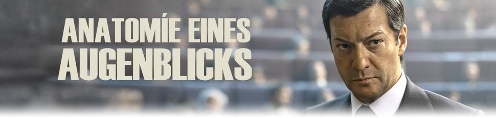 Anatomie eines Augenblicks Anatomie eines Augenblicks