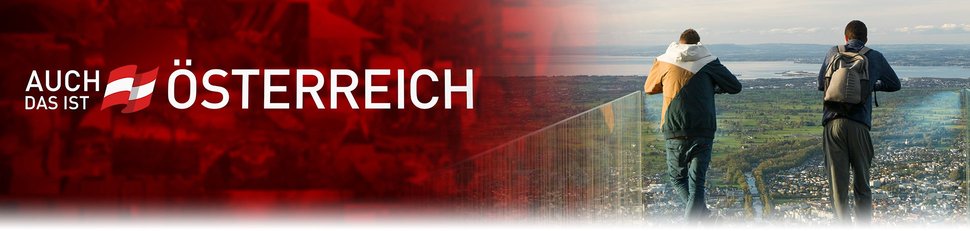 Auch das ist Österreich