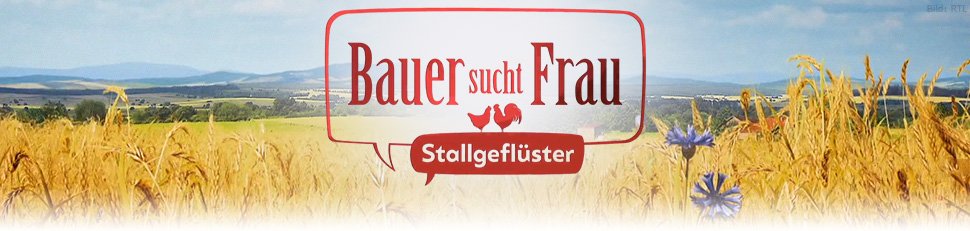 Bauer sucht Frau – Stallgeflüster