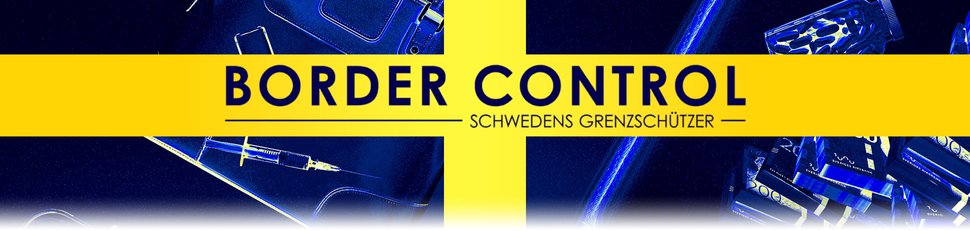 Border Control: Schwedens Grenzschützer