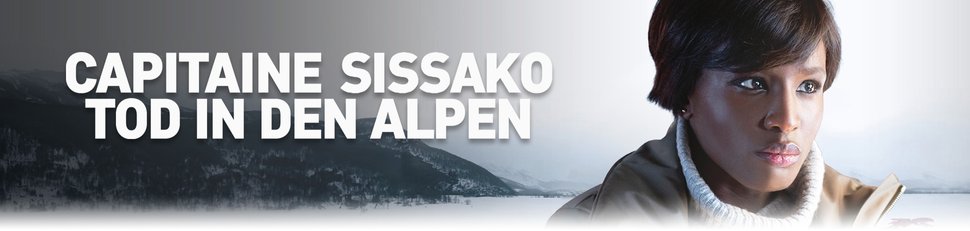Capitaine Sissako – Tod in den Alpen