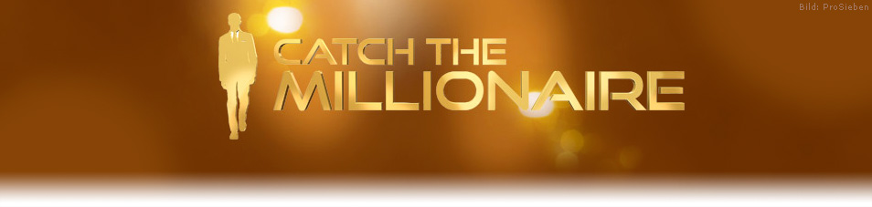 Catch the Millionaire – fernsehserien.de