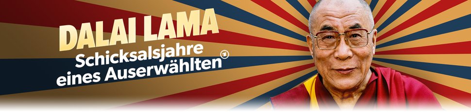 Dalai Lama – Schicksalsjahre eines Auserwählten