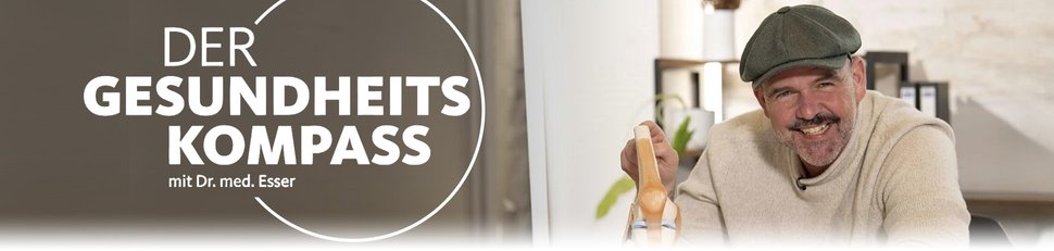Der Gesundheitskompass mit Dr. med. Esser