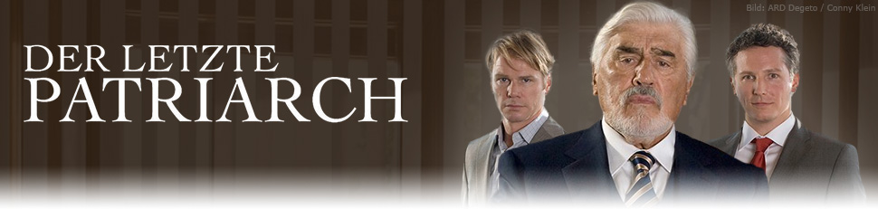 Der letzte Patriarch fernsehserien.de
