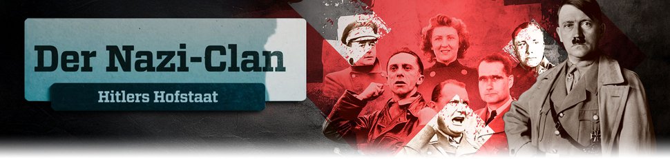 Der Nazi-Clan – Hitlers Hofstaat