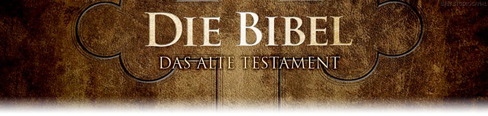 Die Bibel – Das alte Testament