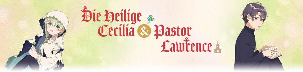 Die heilige Cecilia & Pastor Lawrence
