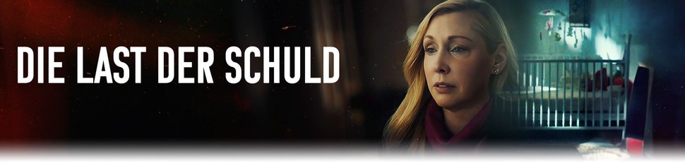 Die Last der Schuld Die Last der Schuld