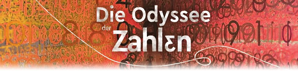 Die Odyssee der Zahlen