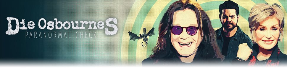 Die Osbournes – Paranormal Check